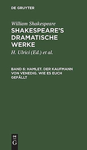Hamlet. Der Kaufmann von Venedig. Wie es euch gefällt