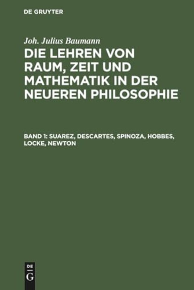 Suarez, Descartes, Spinoza, Hobbes, Locke, Newton