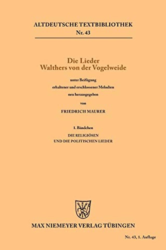 Die Lieder Walthers von der Vogelweide – 1. Bändchen. Die religiösen und die politischen Lieder