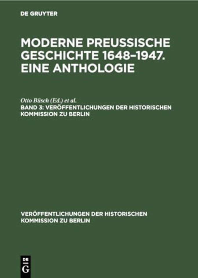 Moderne preuβische Geschichte 1648–1947. Eine Anthologie. Band 3