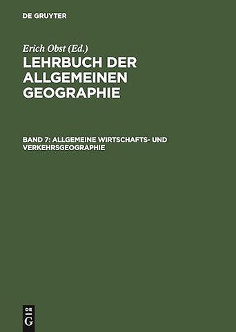 Allgemeine Wirtschafts– und Verkehrsgeographie