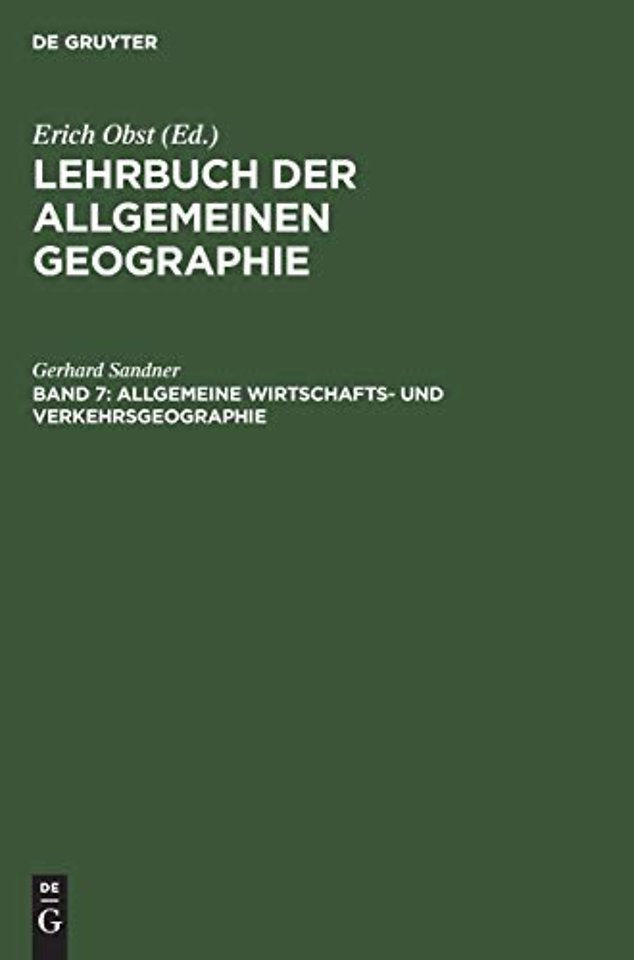 Allgemeine Wirtschafts– und Verkehrsgeographie