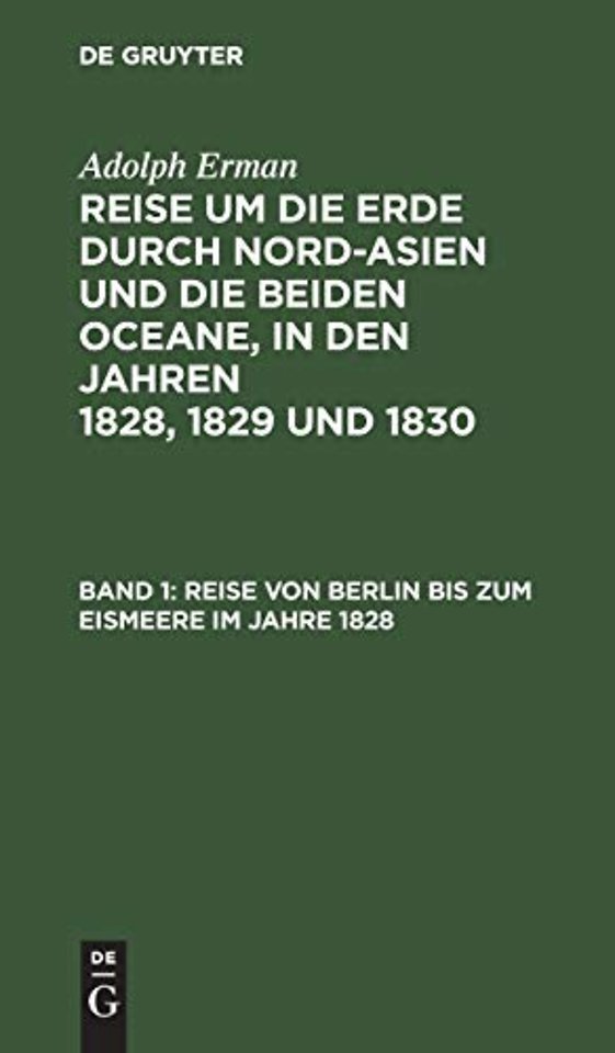 Reise von Berlin bis zum Eismeere im Jahre 1828