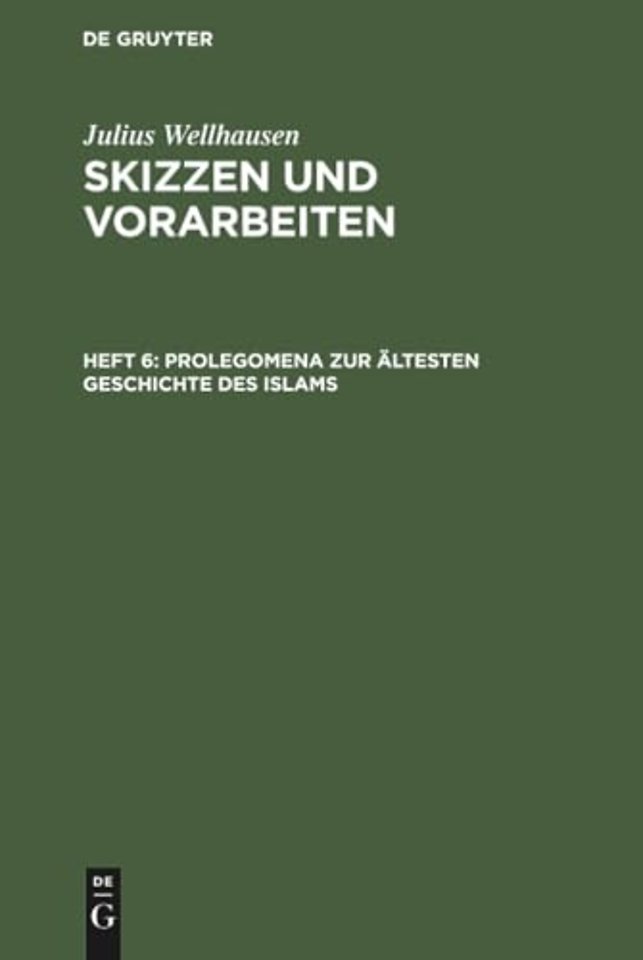 Prolegomena Zur Altesten Geschichte Des Islams