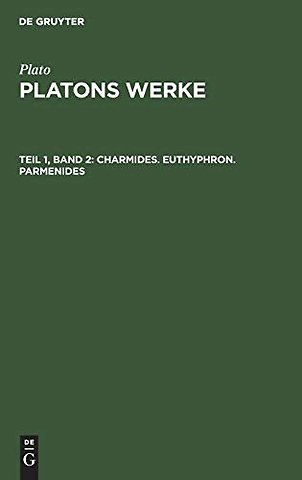 Charmides. Euthyphron. Parmenides