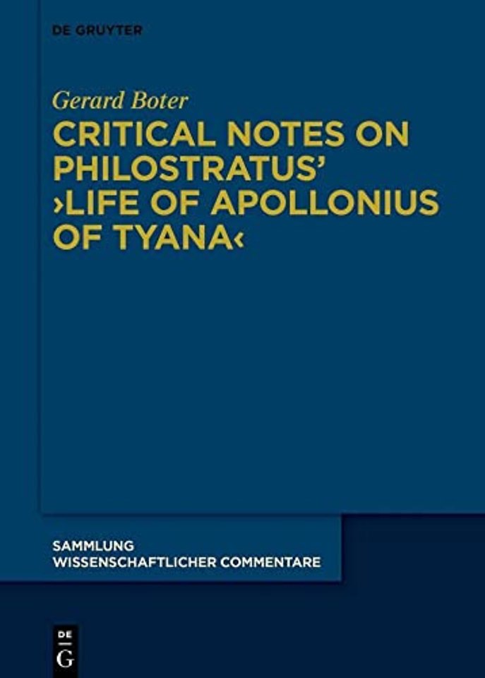 Critical Notes on Philostratus’ ›Life of Apollonius of Tyana‹
