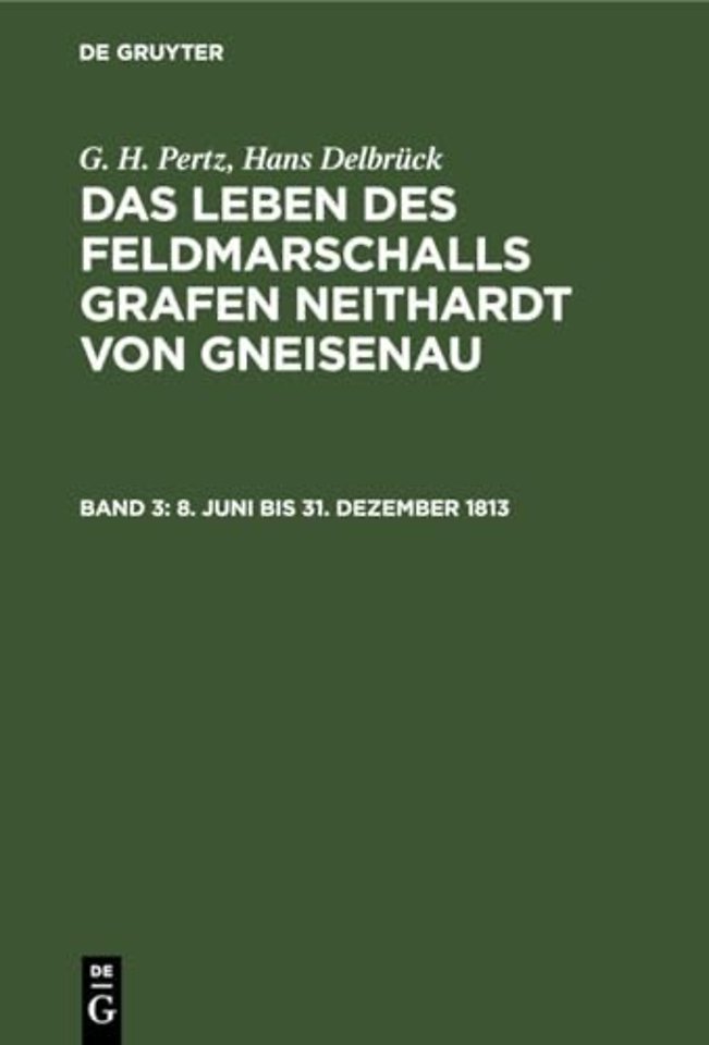 8. Juni bis 31. Dezember 1813