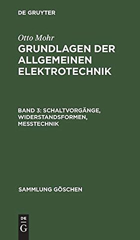 Schaltvorgänge, Widerstandsformen, Messtechnik