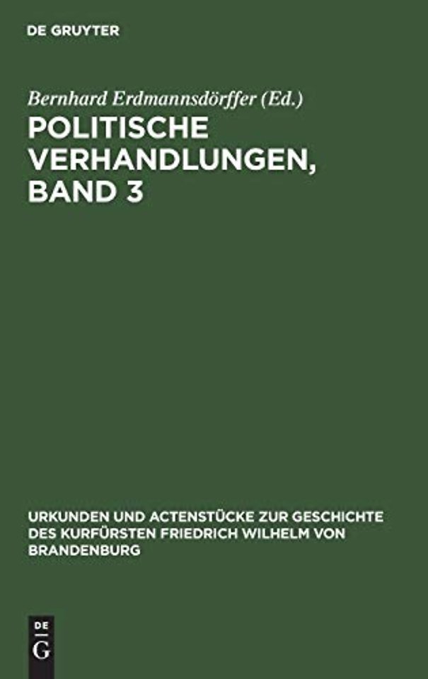 Politische Verhandlungen, Band 3