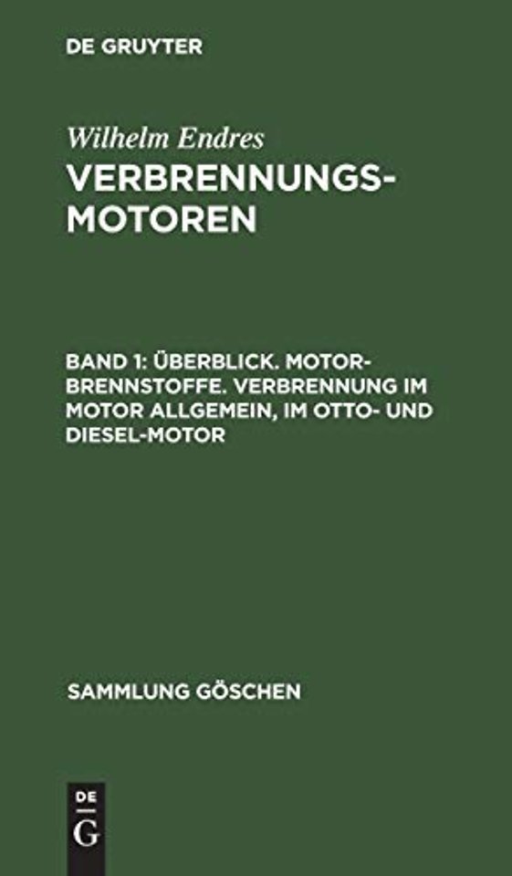 Überblick. Motor–Brennstoffe. Verbrennung im Motor allgemein, im Otto– und Diesel–Motor