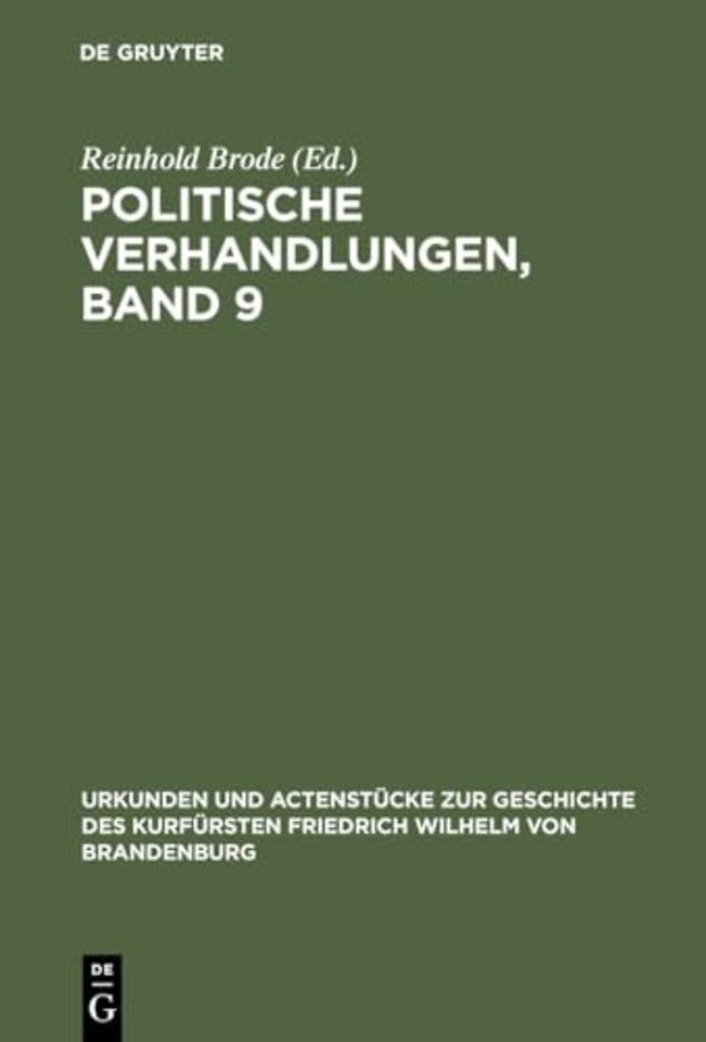 Politische Verhandlungen, Band 9