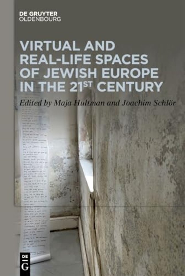 Virtual and Real–Life Spaces of Jewish Europe in the 21st Century