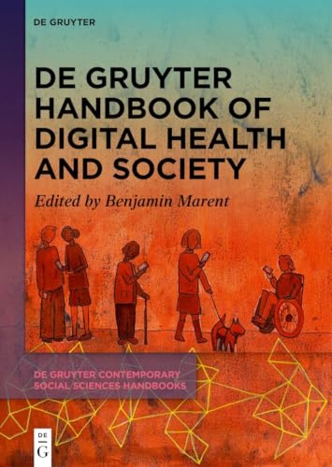 De Gruyter Handbook of Digital Health and Society