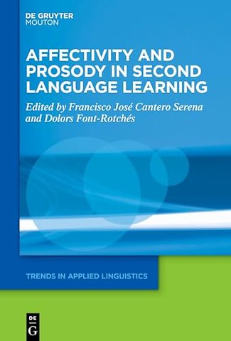 Affectivity and Prosody in Second Language Learning