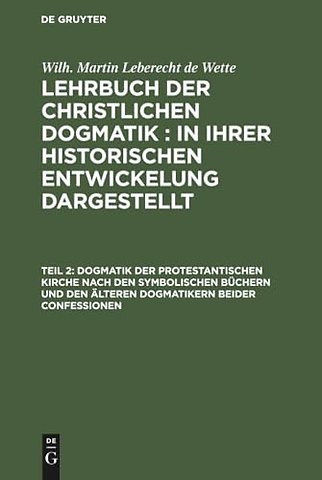 Dogmatik der protestantischen Kirche nach den sy – Zum Gebrauche für akademische Vorlesungen