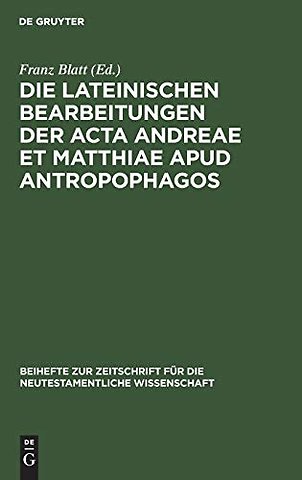 Die lateinischen Bearbeitungen der Acta Andreae – Mit sprachlichem Kommentar
