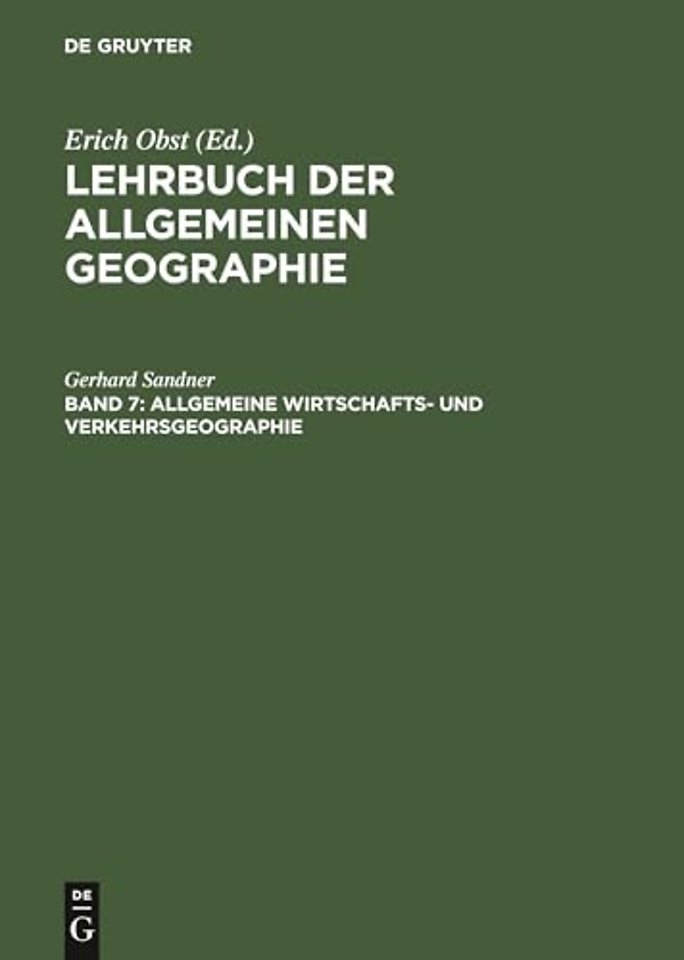 Allgemeine Wirtschafts– und Verkehrsgeographie