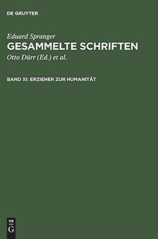 Erzieher zur Humanität – Studien zur Vergegenwärtigung pädagogischer Gestalten und Ideen