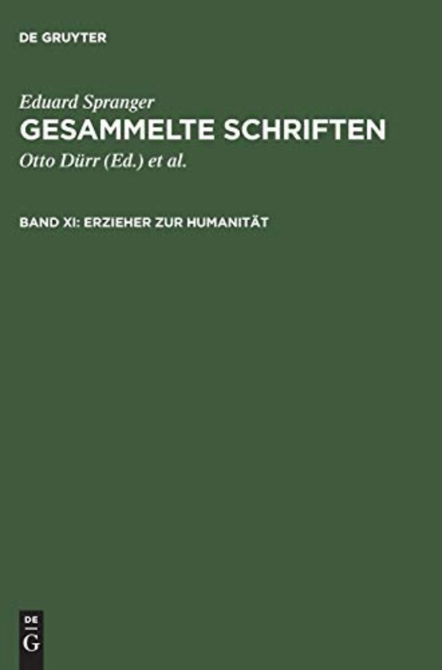 Erzieher zur Humanität – Studien zur Vergegenwärtigung pädagogischer Gestalten und Ideen