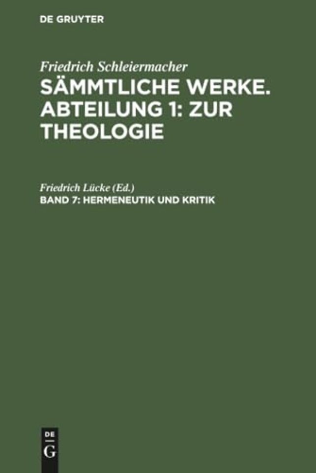 Hermeneutik und Kritik mit besonderer Beziehung auf das Neue Testament