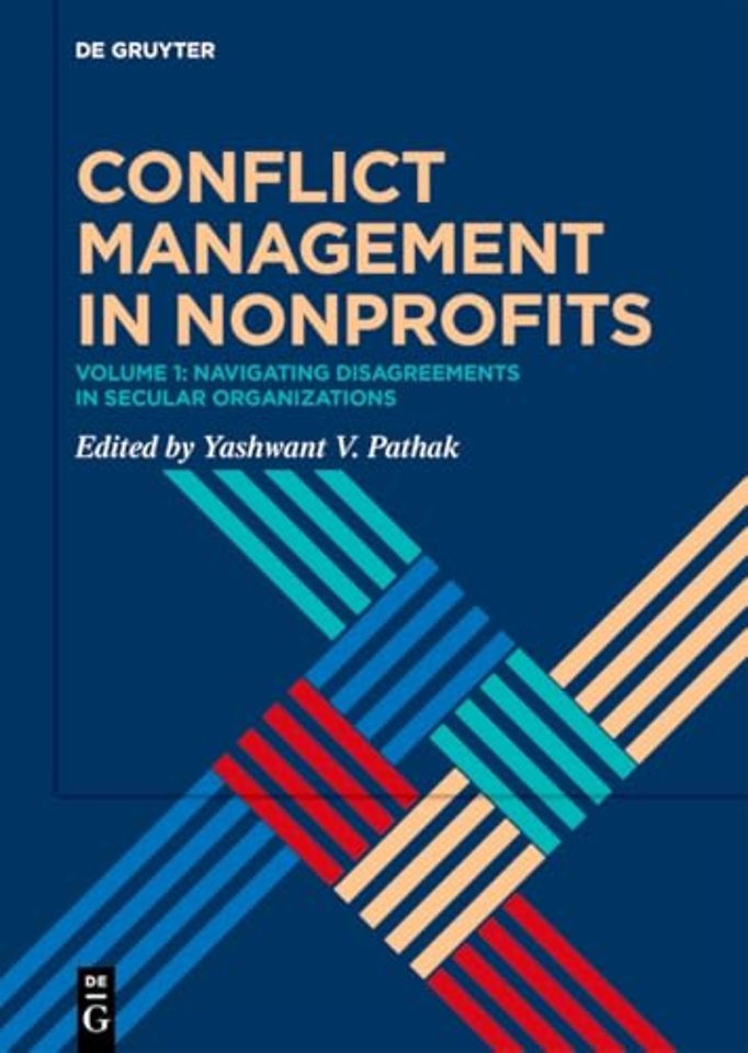 Conflict Management in Nonprofits – Volume 1: Navigating Disagreements in Secular Organizations