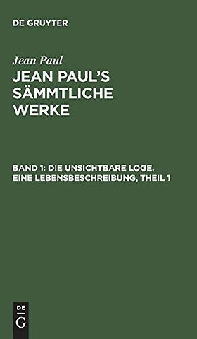 Die unsichtbare Loge. Eine Lebensbeschreibung, Theil 1