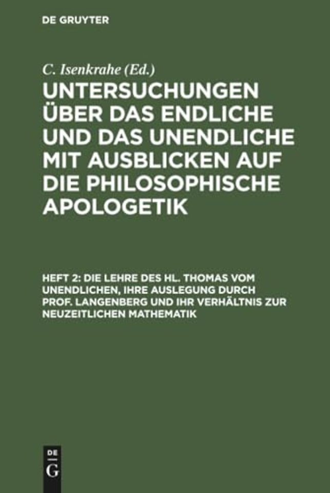 Die Lehre des hl. Thomas vom Unendlichen, ihre Auslegung durch Prof. Langenberg und ihr Verhältnis zur neuzeitlichen Mathematik
