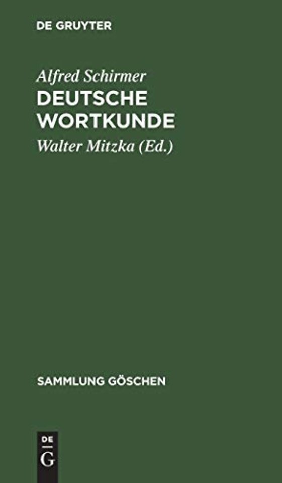 Deutsche Wortkunde – Kulturgeschichte des deutschen Wortschatzes