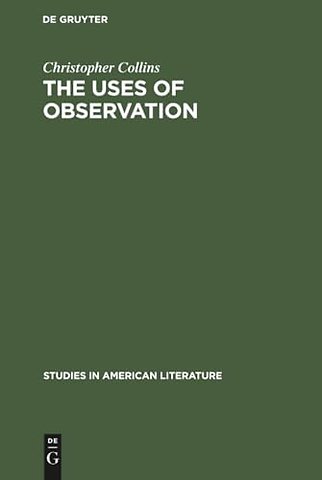 The uses of observation – A study of correspondential vision in the writings of Emerson, Thoreau and Whitman