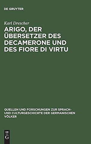 Arigo, der Übersetzer des Decamerone und des Fio – Eine Untersuchung