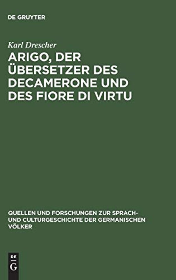 Arigo, der Ubersetzer des Decamerone und des Fiore di Virtu