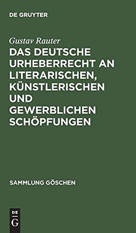 Das deutsche Urheberrecht an literarischen, küns – Mit besonderer Berücksichtigung der internationalen Verträge