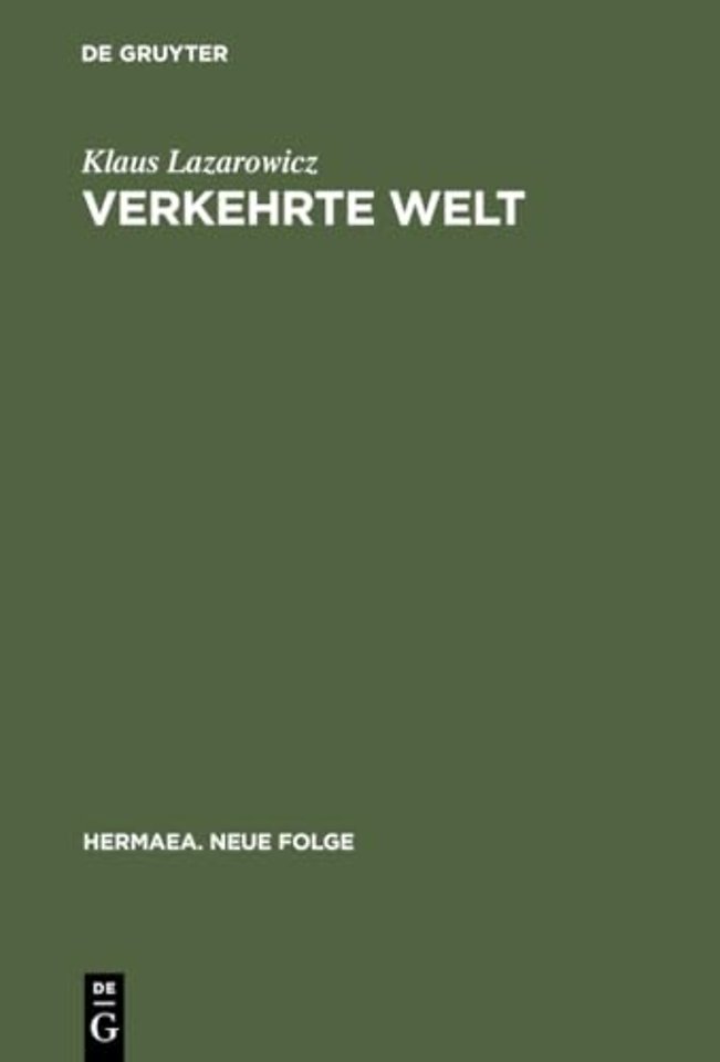 Verkehrte Welt – Vorstudien zu einer Geschichte der deutschen Satire
