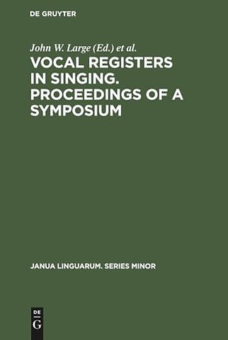 Vocal registers in singing. Proceedings of a Sym – Seventy–eighth meeting of the Acoustical Society of America, San Diego, California, Nov. 7, 1969 an