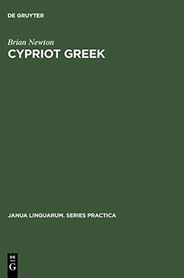 Cypriot Greek – Its Phonology and Inflections