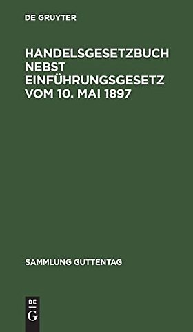 Handelsgesetzbuch nebst Einführungsgesetz vom 10 – Textausgabe mit Sachregister