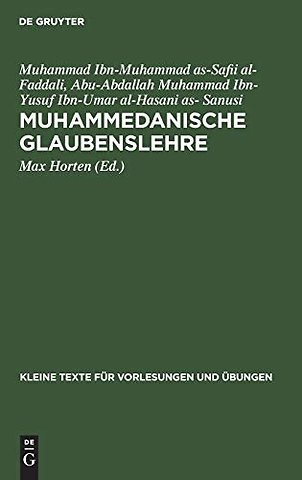 Muhammedanische Glaubenslehre – Die Katechismen des Fudali und des Sanusi
