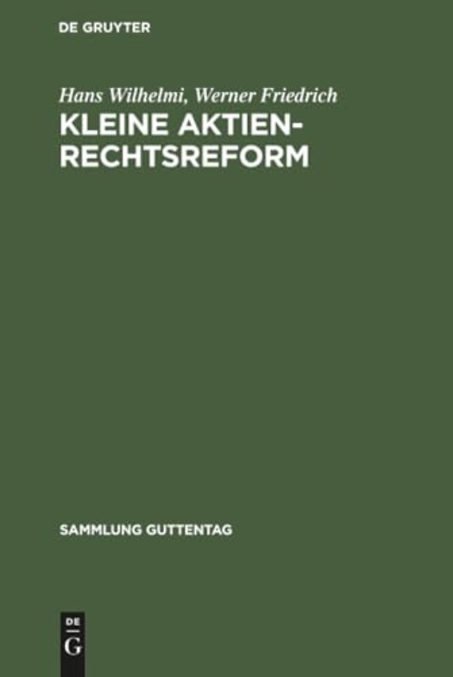 Kleine Aktienrechtsreform – Gesetz über die Kapitalerhöhung aus Gesellschaftsmitteln und über die Gewinn– und Verlustrechnung, Gesetz über steue