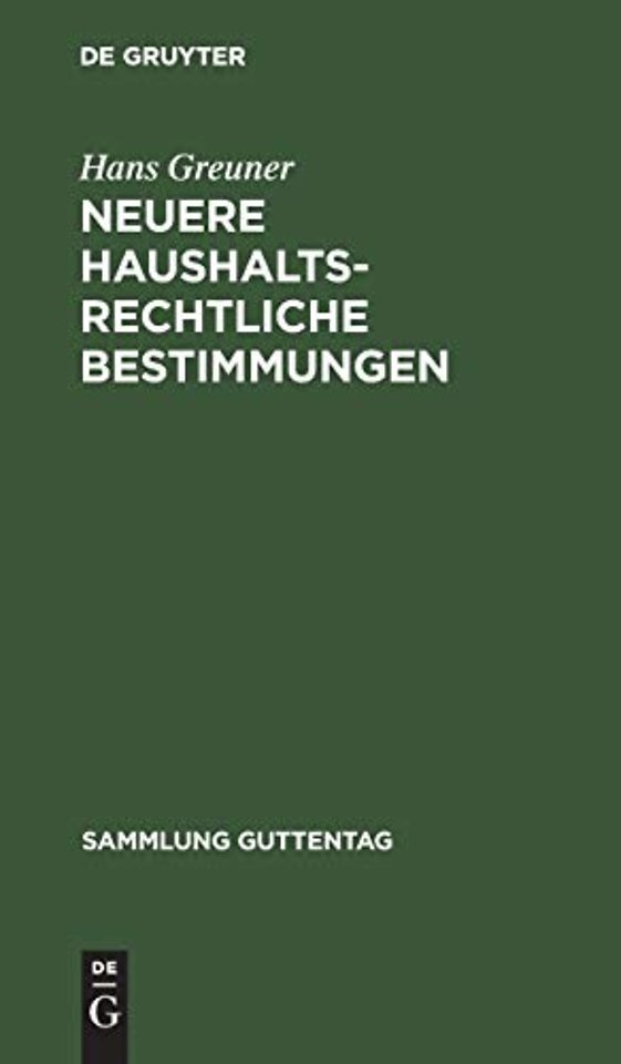 Neuere haushaltsrechtliche Bestimmungen – Textsammlung mit Erläuterungen und Sachregister