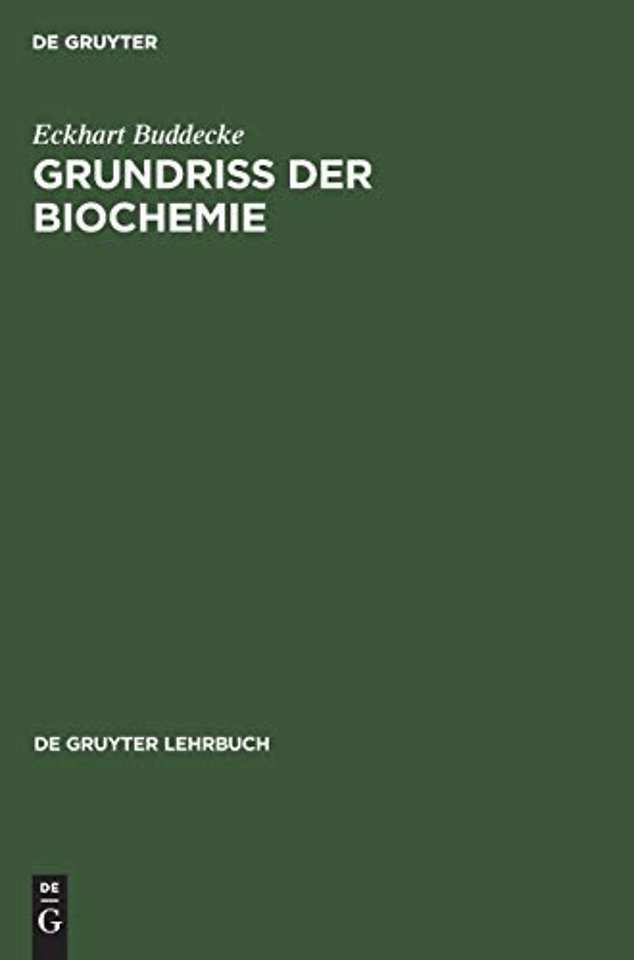Grundriss der Biochemie – Für Studierende der Medizin, Zahnmedizin und Naturwissenschaften
