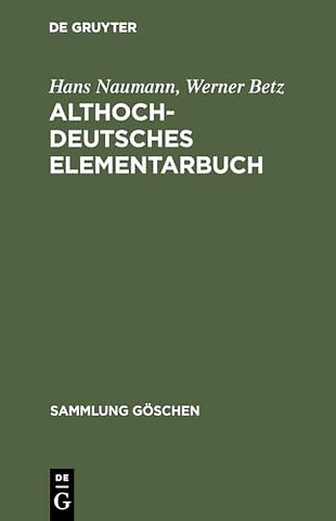 Althochdeutsches Elementarbuch – Grammatik und Texte
