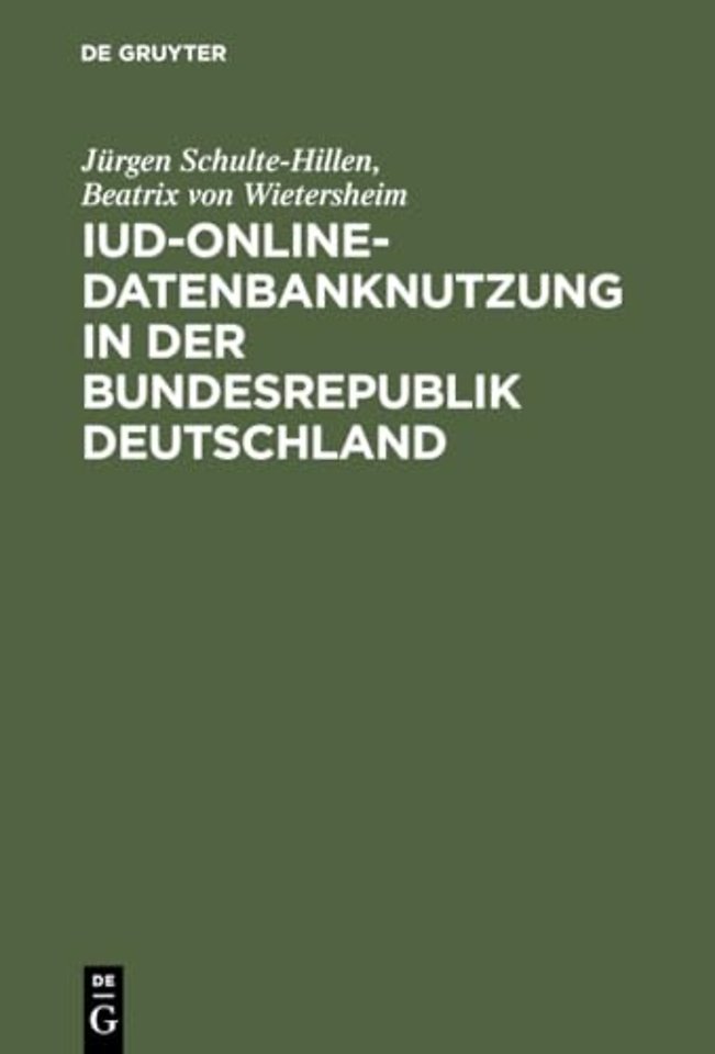 IuD–online–Datenbanknutzung in der Bundesrepubli – Gefahren der Abhängigkeit von ausländischen Datenbanken für Wissenschaft und Forschung, Wirtsc