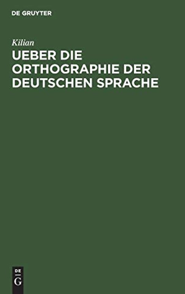 Ueber Die Orthographie Der Deutschen Sprache