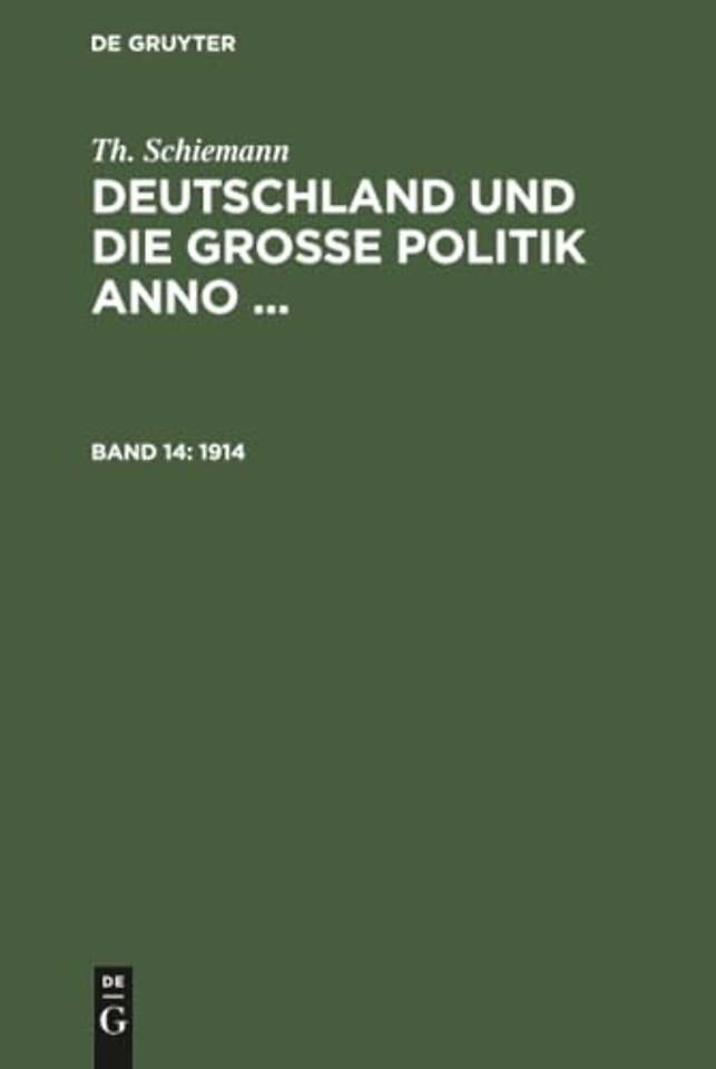 1914 – Die letzten Etappen zum Weltkrieg