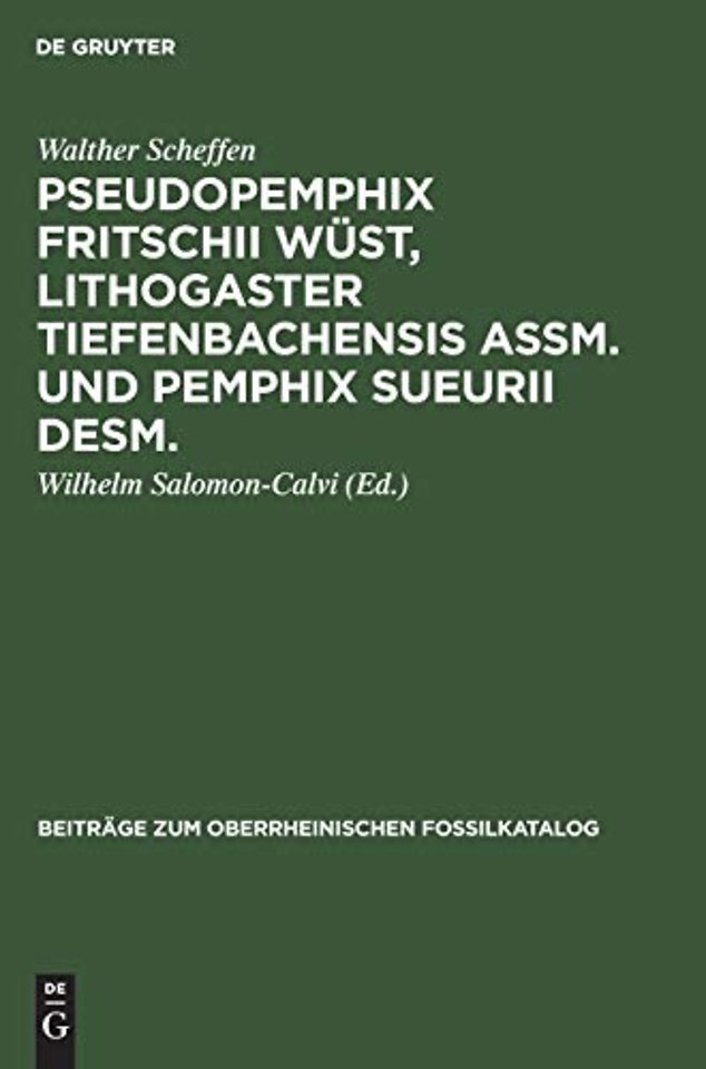 Pseudopemphix Fritschii Wust, Lithogaster Tiefenbachensis Assm. Und Pemphix Sueurii Desm.