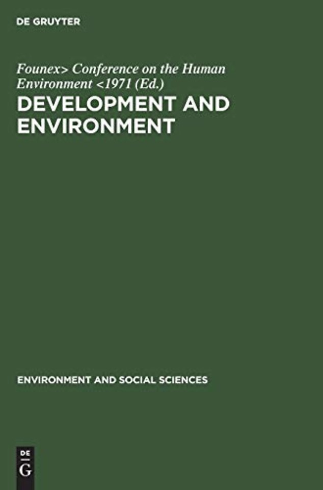Development and environment – Report and working papers of a panel of experts convened by the secretary–general of the United Nations Conference