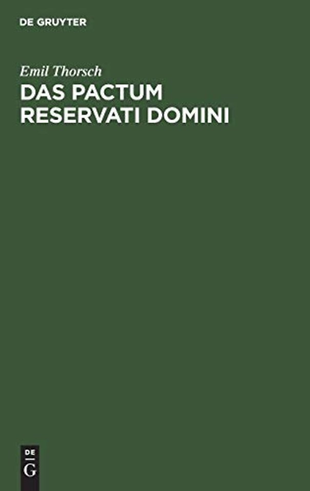 Das Pactum Reservati Domini