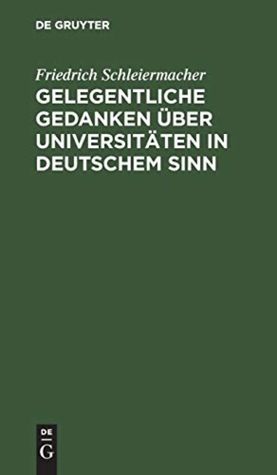Gelegentliche Gedanken über Universitäten in deu – Nebst einem Anhang über eine neu zu errichtende