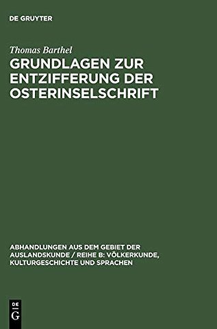 Grundlagen zur Entzifferung der Osterinselschrift