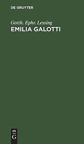 Emilia Galotti – Ein Trauerspiel in fünf Aufzügen